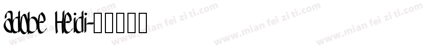 adobe Heidi字体转换